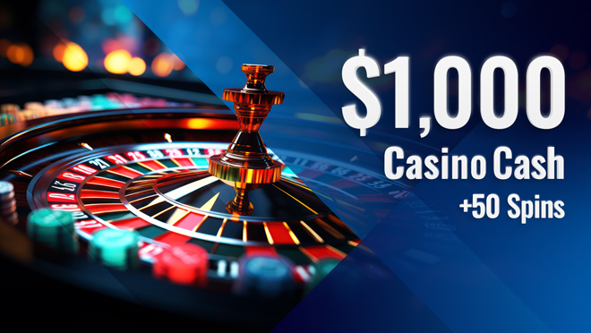 $1,000 Casino Cash + 50 Spins