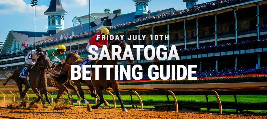 Saratoga Betting Season: All Races Analysis for Friday July 10th